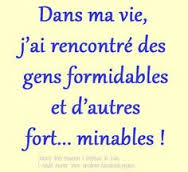 Des gens forminables